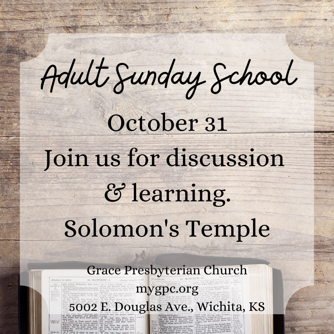 Adult Sunday School – Grace Presbyterian Church